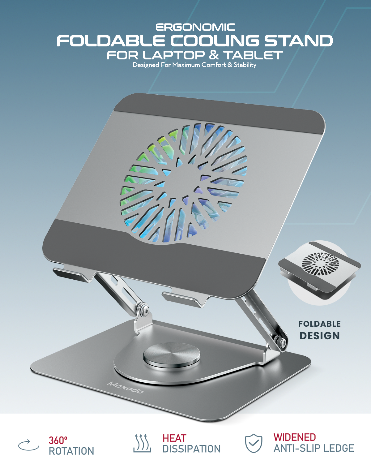 Moxedo Ergonomic Foldable Laptop and Tablet Stand with RGB Led Light Cooling Fan 360° Rotation Computer Holder Laptop Riser for Desk Compatible with Up to 17.2” Devices